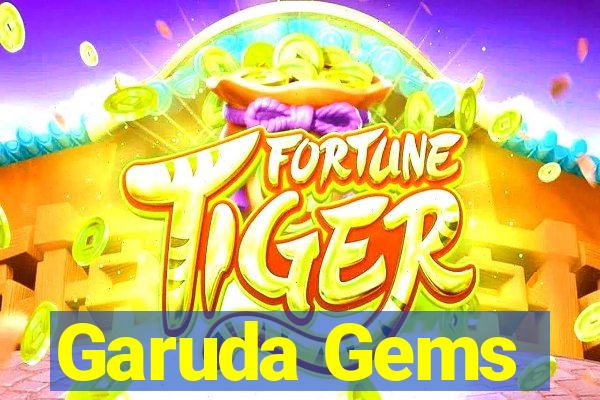 Garuda Gems